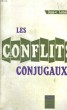 LES CONFLITS CONJUGAUX. LEMAIRE Jean-G.