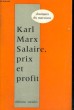 SALAIRE, PRIX ET PROFIT. MARX Karl