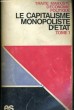 TRAITE MARXISTE D'ECONOMIE POLITIQUE - LE CAPITALISME MONOPOLISTE D'ETAT - TOMES 1 et 2. COLLECTIF