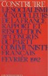 CONSTRUIRE LE SOCIALISME AUX COULEURS DE LA FRANCE - RAPPORT ET RESOLUTION, 24e CONGRES DU PARTI COMMUNISTE FRANCAIS, FEVRIER 1982. PARTI COMMUNISTE ...