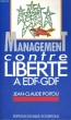MANAGEMENT CONTRE LIBERTE A EDF-GDF. POITOU Jean-Claude