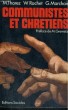 COMMUNISTES ET CHRETIENS. THOREZ M., ROCHET W., MARCHAIS G.