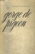 GORGE DE PIGEON. BIRABEAU André