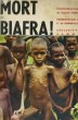 LA MORT DU BIAFRA!. BONNEVILLE F. de