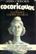 COCORICOUAC ou LA FRANCE COUPEE EN DEUX. CHOUCHON Lionel