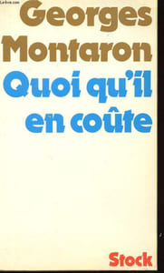QUOI QU'IL EN COUTE AVEC ENVOI DE L'AUTEUR