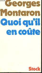 QUOI QU'IL EN COUTE