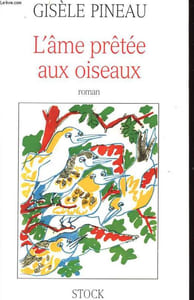 L'ÂME PRETEE AUX OISEAUX