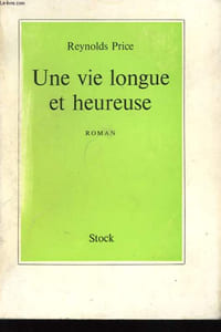UNE VIE LONGUE ET HEUREUSE