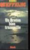 UN BRETON BIEN TRANQUILLE. QUEFFELEC HENRI