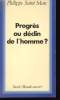 PROGRES OU DECLIN DE L'HOMME ?. SAINT MARC PHILIPPE