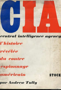 LA C.I.A - CENTRAL INTELLIGENCE AGENCY