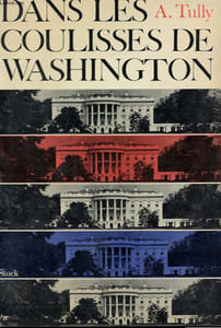 DANS LES COULISSES DE WASHINGTON