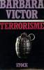 TERRORISME. VICTOR BARBARA