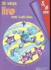 JE VEUX LIRE AVEC LUDO BLEU - 5 / 6 ANS. COLLECTIF
