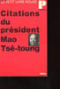 CITATIONS DU PRESIDENT MAO TSE-TOUNG. COLLETIF