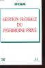 GESTION GLOBALE DU PATRIMOINE PRIVE. IFCAM