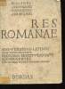 RES ROMANAE - 500 VERSIONS LATINES PRESENTEES DANS LE CADRE DE L'HISTOIRE DE LA CIVILISATION - CLASSE DU 2e CYCLE - CLASSES DE TERMINALES. MAREL H. - ...