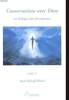 CONVERSATIONS AVEC DIEU - UN DILOGUE HORS DU COMMUN - TOME 3. WALSCH NEALE DONALD