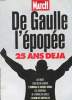 "REVUE - PARIS MATCH - DE GAULLE L'EPOPEE - 25 ANS DEJA - LES HAUTS - LIEUX DE SA LEGENDE - L'HOMMAGE DE JACQUES CHIRAC - LES SOUVENIRS DE L'AMIRAL DE ...