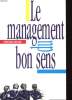 LE MANAGEMENT DU BON SENS. GRELLIER CHRISTIAN