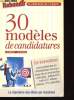 30 MODELES DE CANDIDATURES - LES INNOVATIONS -. LOISEAU LAURENT