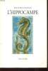 L'HIPPOCAMPE. MORRIS A. ROBERT ET LOBEL ARNOLD