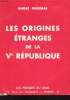 LES ORIGINES ETRANDES DE LA Ve REPUBLIQUE. FIGUERAS André