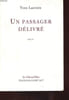 UN PASSAGER DELIVRE. LACROIX YVES