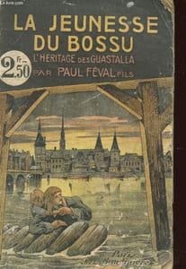LA JEUNESSE DU BOSSU - L'HERITAGE DES GUASTALLA