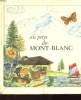 AU PAYS DU MONT BLANC. COLLECTIF