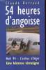 54 HEURES D'ANGOISSE - NOEL 94 - L'AIRBUS D'ALGER - UNE HOTESSE TEMOIGNE. BERTAUD CLAUDE