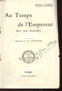 AU TEMPS DE L'EMPEREUR - RECIT D'UNE GRAND MERE