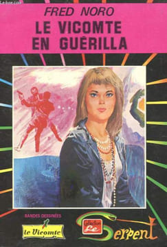 LA VICOMTE EN GUERILLA. NORO FRED