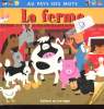 AU PAYS DES MOTS - LA FERME. EINON DOROTHY