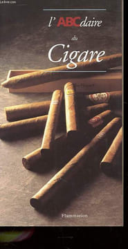 L'ABCDAIRE DU CIGARE. DESCHODT Eric
