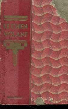 LE CHIEN VOLANT. GIRARDIN EMILE DE