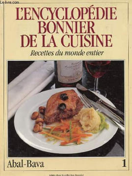 L'ENCYCLOPEDIE BONNIER DE LA CUISINE - RECETTES DU MONDE ENTIER - VOLUME 1. COLLECTIF