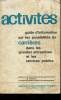 ACTIVITES - GUIDE D'INFORMATION SUR LES POSSIBILITES DE CARRIERES DANS LES GRANDES ENTREPRISES ET LES SERVICES PUBLICS. COLLECTIF