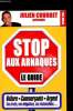 STOP AUX ARNAQUES LE GUIDE. JULIEN COURBET