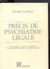 PRECIS DE PSYCHATRIE LEGALE. MICHEL GODFRYD