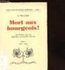 MORT AU BOURGEOIS ! - EPISODES DE LA GRANDE TRAGEDIE RUSSE LIVRE 1 (1917-1921). E. PICCARD