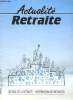 ACTUALITE RETRAITE N°2 - DEFENSE DE LA RETRAITE - INFORMATION DES RETRAITES. COLLECTIF