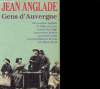 GENS D'AUVERGNE - COLLECTION OMNIBUS. JEAN ANGLADE