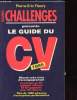 CHALLENGES PRESENTE LE GUIDE DU CV 1995. PIERRE-ERIC FLEURY