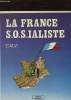 LA FRANCE S.O.S.IALISTE. CALVI