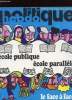 POLITIQUE HEBDO N°268 - ECOLES PUBLIQU ECOLE PARALLELE - LE FACE A FACE. COLLECTIF