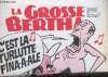 LA GROSSE BERTHA N°22 - C'est la turlute finale. COLLECTIF