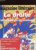 MAGAZINE LITTERAIRE N°305 - LA DROITE IDEOLOGIE ET LITTERATURE. COLLECTIF