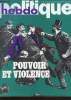 POLITIQUE HEBDO N°277 - POUVOIR ET VIOLENCE. COLLECTIF